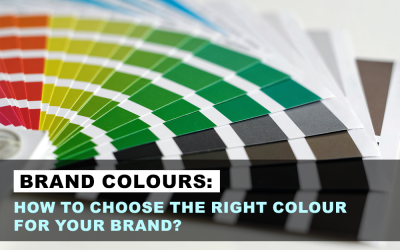 Brand Colours: How To Choose The Right Colour For Your Brand?